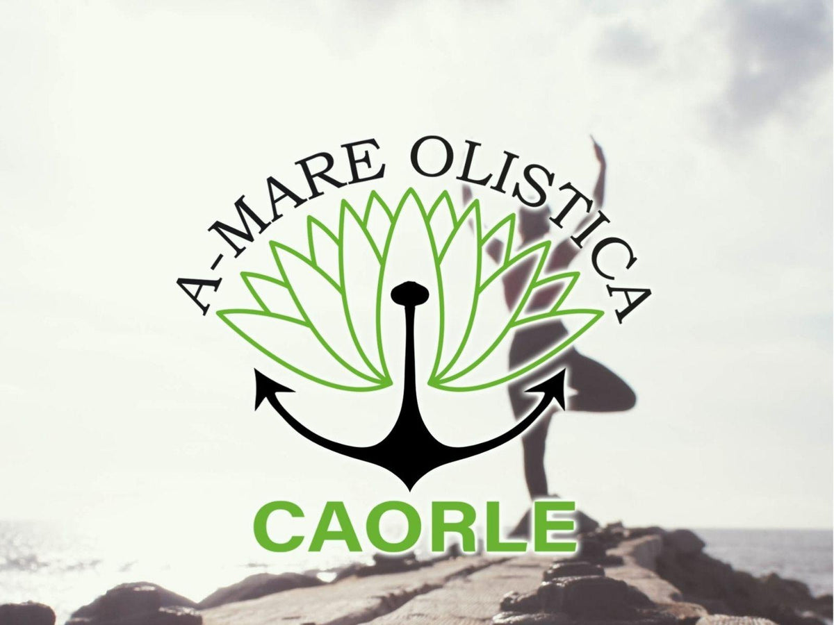 A-Mare Olistica – Caorle | 4–5 Luglio Parco del Pescatore