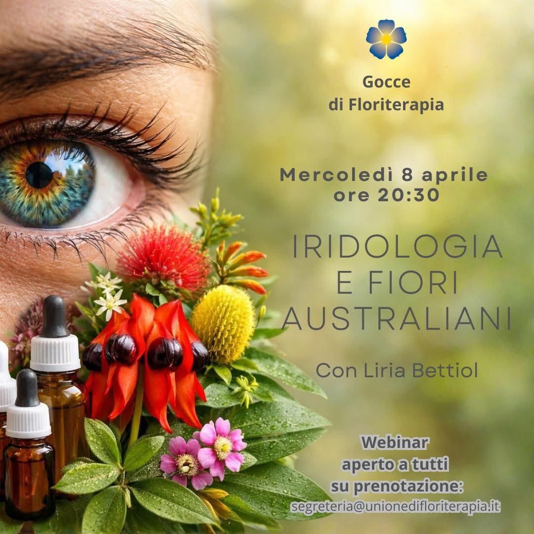 Gocce di Floriterapia – 8 aprile, ore 20:30 | Iridologia e Fiori Australiani